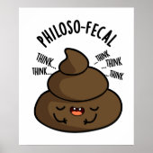 Poster Philosop fecal Funny Poop Pun (Devant)