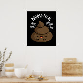 Poster Philosop fecal Funny Poop Pun Poop Dark BG (Cuisine)