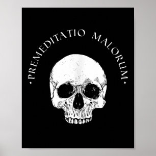 Poster Philosophie stoïque Préméditation Malorum Crâne St