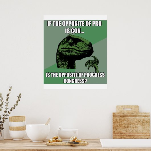 Poster Philosoraptor Progress vs Congrès (Cuisine)