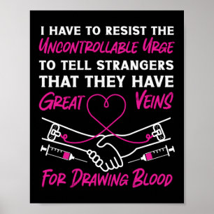 Poster Phlebotomie Phlebotomiste Je Dois Résister