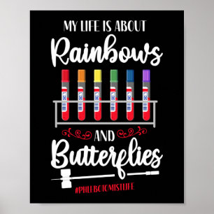 Poster Phlebotomiste Phlebotomie Ma vie est tout arc-en-c