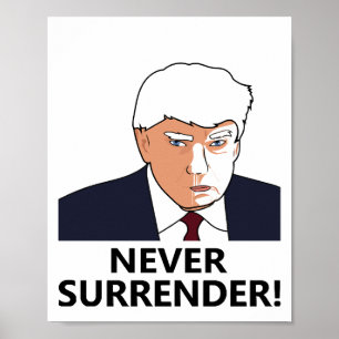 Poster Photo de Trump Jamais Se Rendre Mug