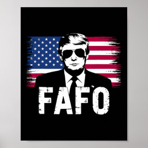 Poster Photo drôle de Fafo Trump 1