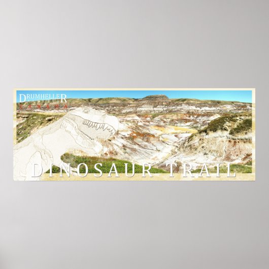 Poster photo Drumheller Badlands Dinosaur Trail (Devant)