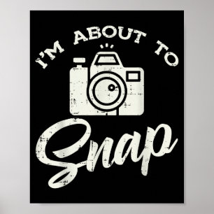 Poster Photographe Appareil Photo Je Vais Prendre Une Pho