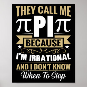 Poster Pi Day Math Nerd - Appelez-moi Pi Irrationnel Ne s