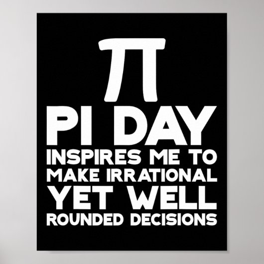 Poster Pi Day M'Inspire De Prendre Des Décisions Irration (Devant)