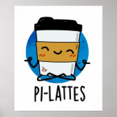 Poster Pi-lattes Funny Latte Pilates Pun (Devant)