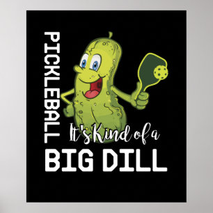 Poster Pickleball C'est un genre de Big Dill