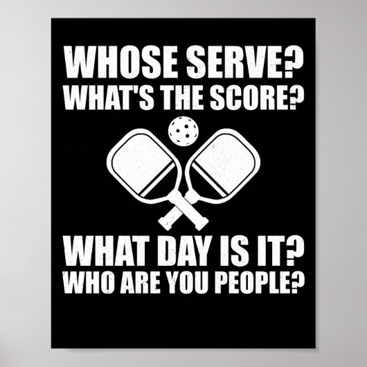Poster Pickleball Dont Serve Score Ligue de Pickleball (Devant)