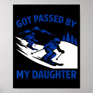 Poster Piétiné par ma fille Ski Papa Drôle de ski Montagn