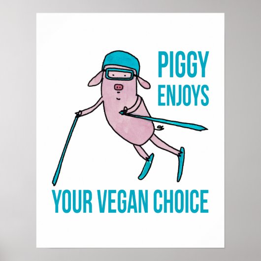 Poster Piggy Enjoys Your Vegan Choice - (Devant)