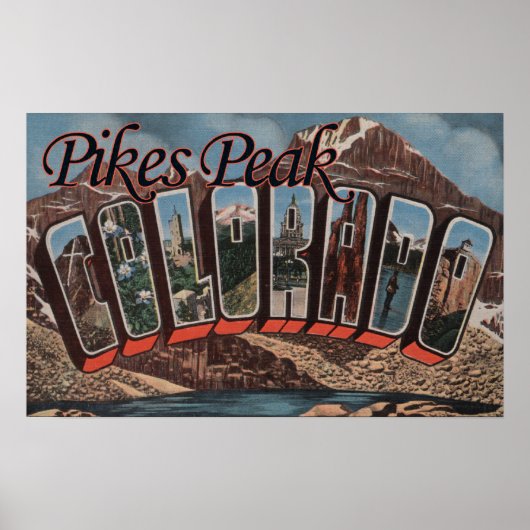 Poster Pikes Peak, Colorado - Scènes de grandes lettres (Devant)