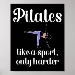 Poster Pilates, comme un sport mais plus dur instructeur