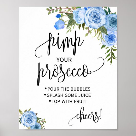 Poster Pimp your prosecco panneau de baiser floral bleu p (Devant)