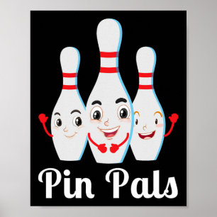 Poster Pin Pals Bowling Shirl Bowl Shirt Bowl Ligue B
