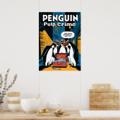 Poster Pingouin Criminalité de pâte Noir Drôle Design (Cuisine)