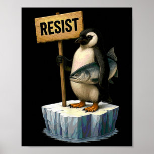 Poster Pingouin drôle Résiste aux pingouins Cool Résiste
