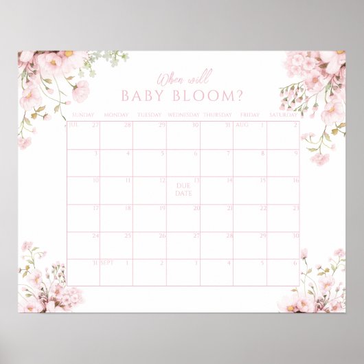 Poster Pink Floral When Will Baby Girl Bloom Callendar (Devant)