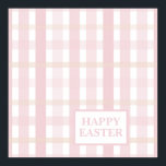 Poster Pink Mix Plaid<br><div class="desc">Gorgeous shades of pink slightly unusual plaid design Easter poster. Simple,  but chic,  seasonal poster for your Easter gathering. The greeting can be changed font-wise. Add some cheerful decorations to your home with this soft pink plaid design.</div>