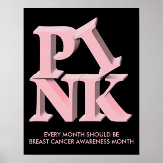 Poster PinkonBlack, CHAQUE MOIS DEVRAIT FAIRE DU CANCER D