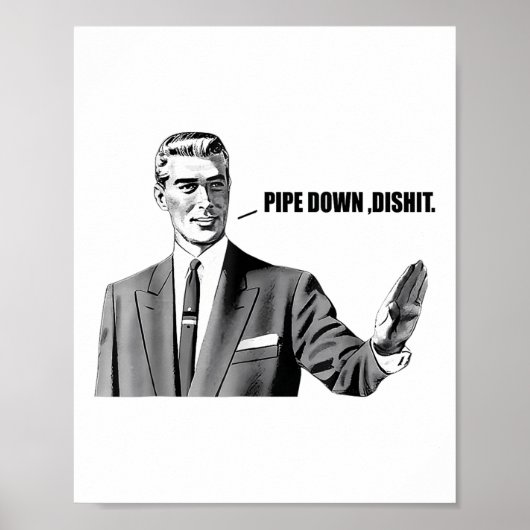 Poster Pipe vers le bas (Devant)