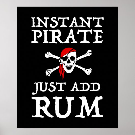 Poster Pirate instantanée - Juste Ajouter du rhum (Devant)