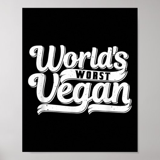 Poster Pire végétalien du monde _1 (Devant)