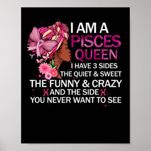 Poster Pisces Black Queen I have 3 Sides April Girl Women