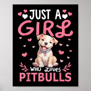 Poster Pitbull Chien Filles Femmes Juste Une Fille Qui Ai