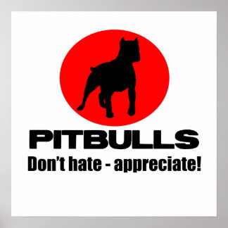 Poster Pitbulls - Ne pas haïr, Apprécier l'affiche Imprim