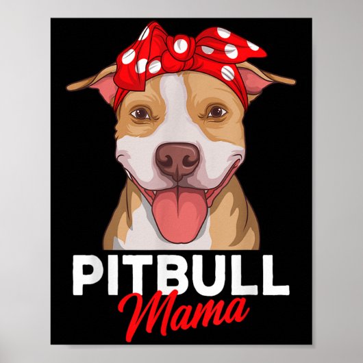 Poster Pittie Mama Pitbull Chien Maman Amusante Mères Fêt (Devant)