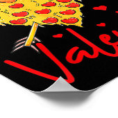 Poster Pizza Est Ma Saint-Valentin Drôle De La Saint-Vale (Coin)
