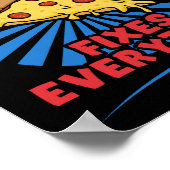 Poster Pizza Fixe Tout - Drôle Conception de devis de piz (Coin)