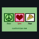 Poster Pizza Peace Love<br><div class="desc">Une affiche de pizza cool avec un signe de paix, un coeur et une tranche de pizza avec des champignons et des tomates. Une affiche sur mesure mignonne pour une pizza. Customisez avec votre société de pizzas ou votre nom de restaurant italien.</div>