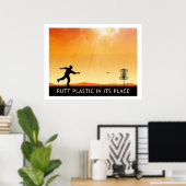 Poster Placer Le Plastique À Sa Place (Bureau à domicile)