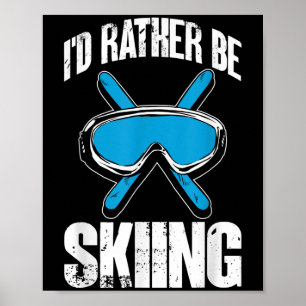 Poster Plaisant skieur d'hiver J'aimerais mieux skier