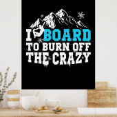 Poster Planche À Neige Pour Brûler Le Fou (Cuisine)