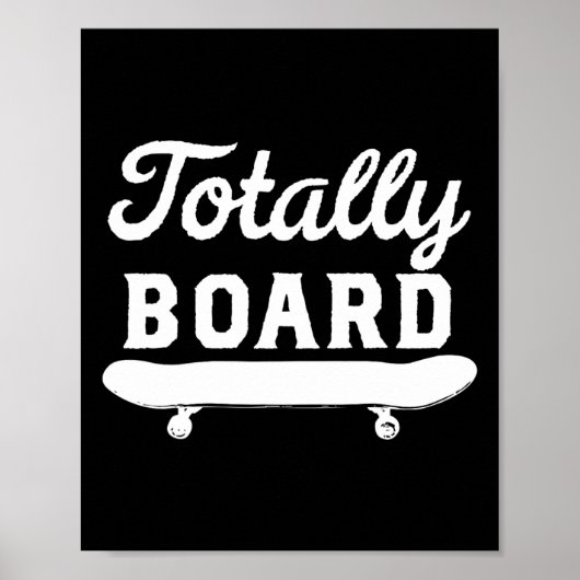 Poster Planche à roulettes totalement drôle (Devant)