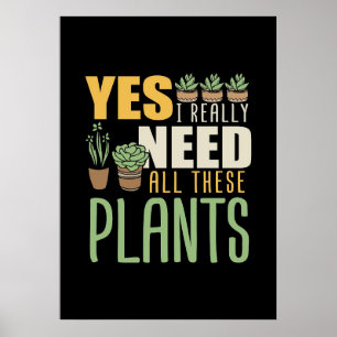 Poster Plante Lover J'Ai Vraiment Besoin De Tous Ces Plan
