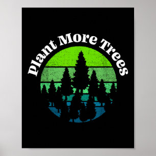 Poster Plante Plus d'arbres Arbre Hugger Jour des terres