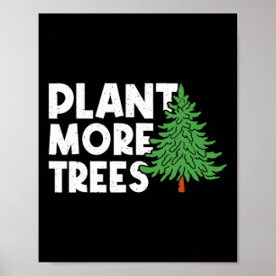 Poster Plante Plus d'arbres Jour des terres Joyeux Arbor