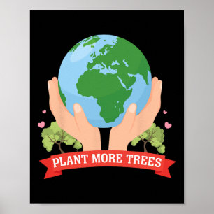 Poster Plante Plus d'arbres Jour des terres Sauvez la nat
