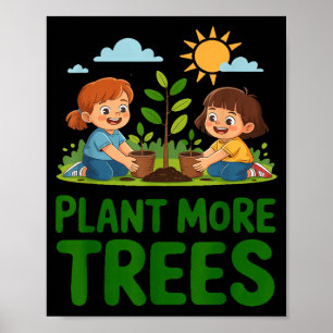 Poster Plantez plus d'arbres - jardinage enfants éco-resp