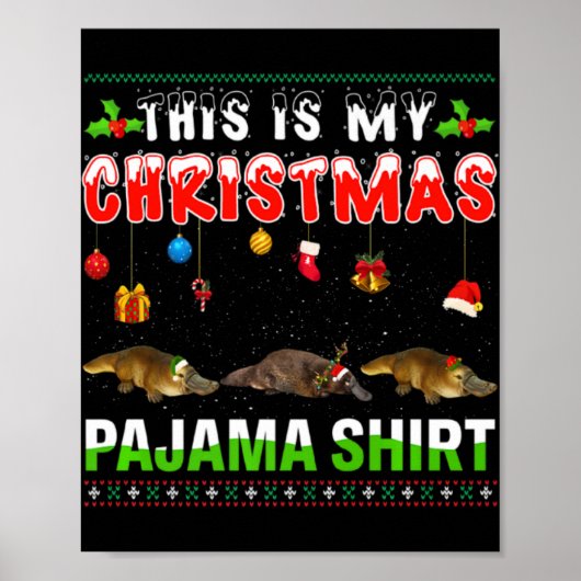 Poster Platypus Xmas Animals Squad This Is My Christmas P (Devant)