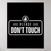 Poster Please Do Not Touch Just Watch Don't Touch Hands O (Devant)
