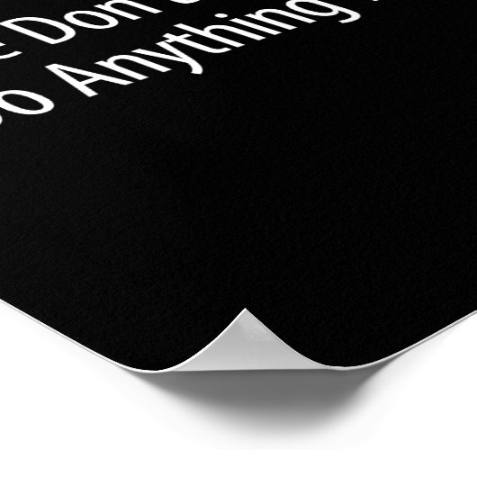 Poster Please Don't Ask Me To Do Anything Today -  (Coin)