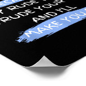 Poster Please Don't Be Rude To Me Funny Saying  (Coin)