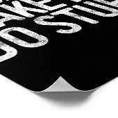 Poster Please Don't Make Me Do Stuff Shirt Adult Kids Laz (Coin)